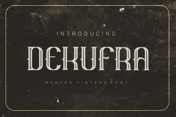 Dekufra Serif Font for Handmade Creations