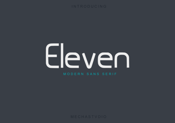 Eleven: A Modern Sans Serif Font for Professional Branding
