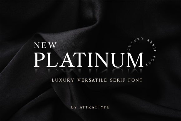 New Platinum: A Luxurious Serif Font for Digital Branding