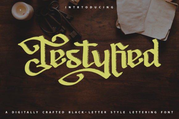 Testyfied: A Bold Blackletter Font for Modern Editorial Design