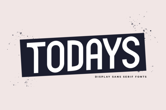 Todays: A Modern Sans Serif Font for Polished Branding